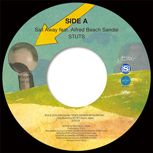 Stuts - Sail Away feat. Alfred Beach Sandal : 7inch