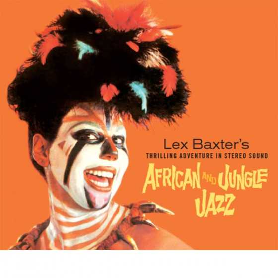 Les Baxter - African Jazz / Jungle Jazz