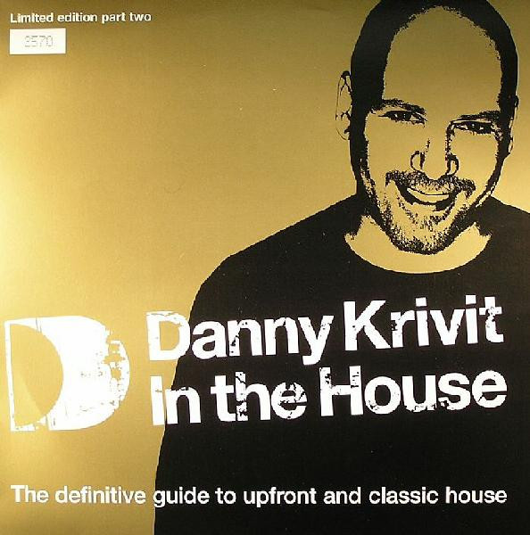 Various - Danny Krivit - Danny Krivit In The House (Limited Edition Part Two) : 2LP