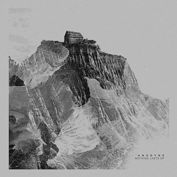 Anodyne - Nothing Lasts EP (Mr76ix remix) : 12inch
