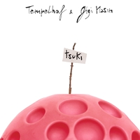 TEMPELHOF &amp; GIGI MASIN - Tsuki : LP
