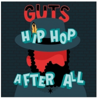 Guts - Hip Hop After All : 2LP