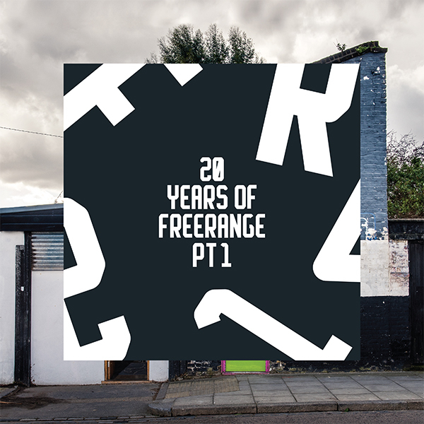Various Artists - 20 YEARS OF FREERANGE (PT.1)