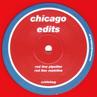 Cratebug - Chicago Edits : 12inch