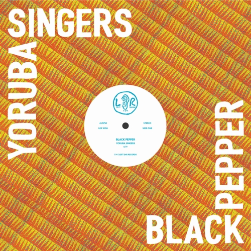 Yoruba Singers - Black Pepper : 12inch