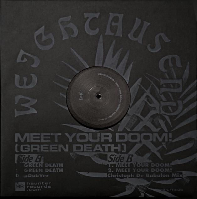 Weightausend - Meet Your Doom! (Green Death) : 12inch