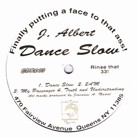 J. Albert - Dance Slow : 12inch