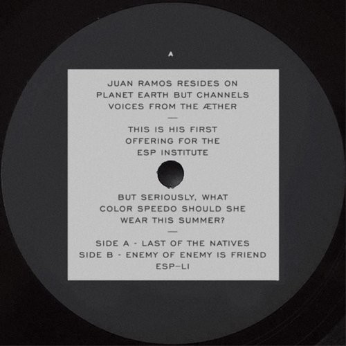 Juan Ramos - Last Of The Natives B/W Enemy Of Enemy Is Friend : 12inch