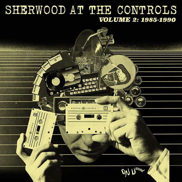 Various - Sherwood At The Controls -  Volume 2: 1985 - 1990 : CD