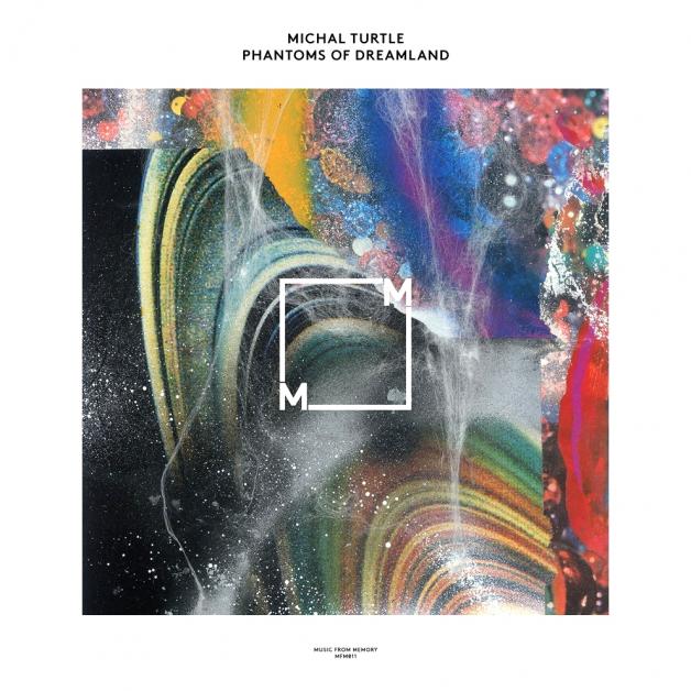 Michal Turtle - Phantoms Of Dreamland : 2LP