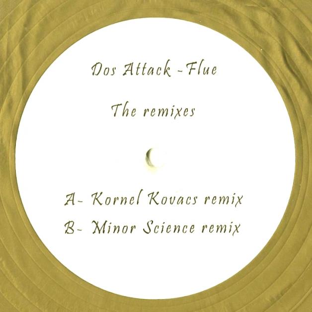 Dos Attack - FLUE : The Remixes : 12inch