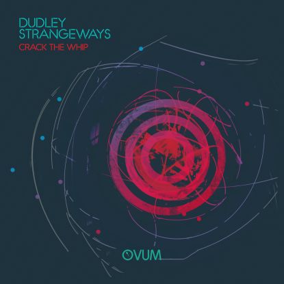 Dudley Strangeways - Crack The Whip : 12inch