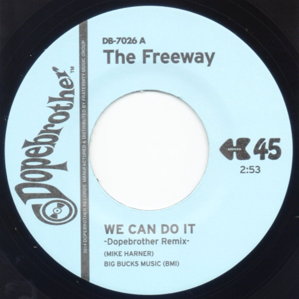 The Freeway - We Can Do It : 7inch