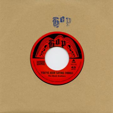 The Black Brothers - You’ve Been Saying Things / Everyday : 7inch