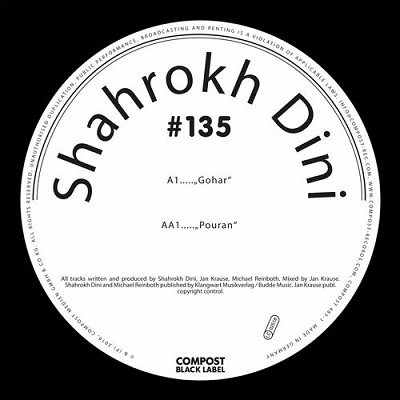 Shahrokh Dini - Compost Black Label 135 : 12inch