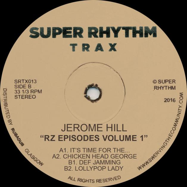 Jerome Hill - RZ Episodes Volume 1 : 12inch