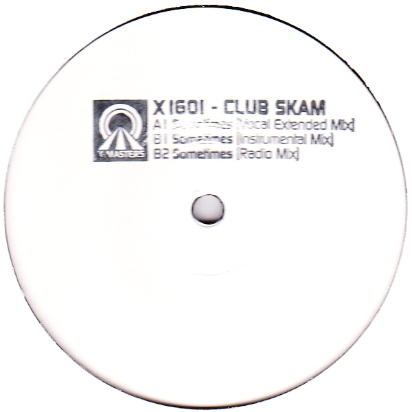 Club Skam - Sometimes : 12inch