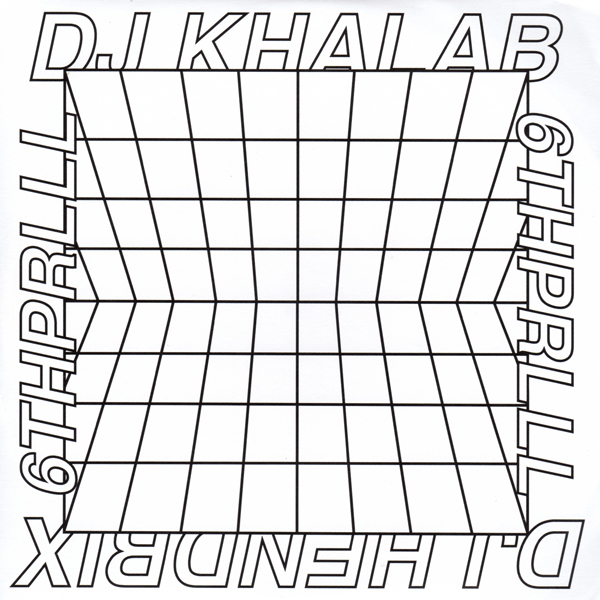 DJ Khalab & DJ Hendrix - 6Thprll : 7inch
