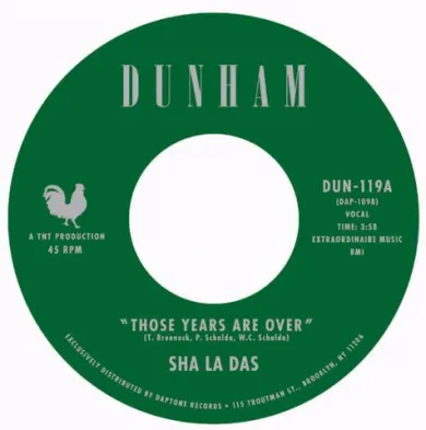 Sha La Das - Those Years Are Over / Open My Eyes : 7inch
