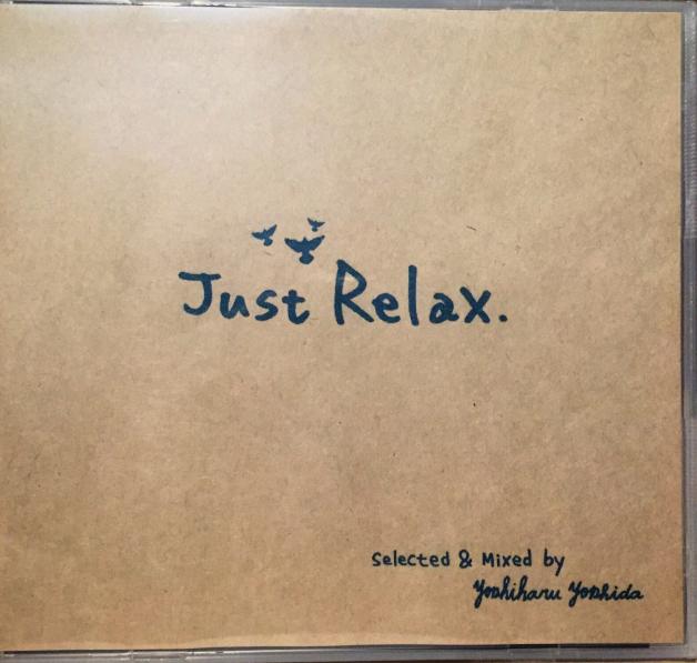 Yoshiharu Yoshida - Just Relax (remastered) : CD-R