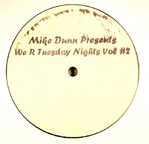 Mike Dunn - We R Tuesday Nights Vol # 2 : 12inch