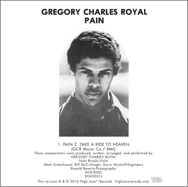 Gregory Charles Royal - Pain / Take A Ride To Heaven : 7inch