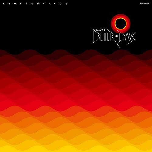 Various - More Better Days / Funky & Mellow