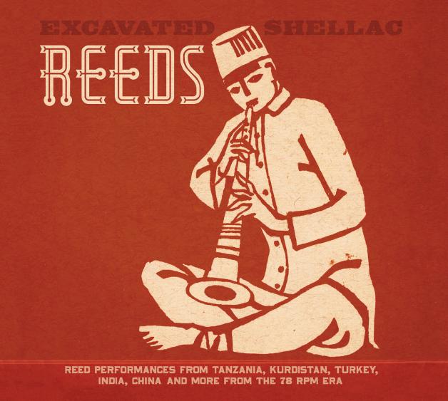 Various Artists - Excavated Shellac: Reeds : CD