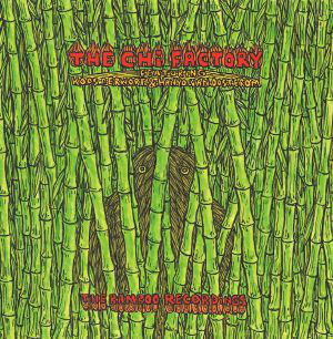 The Chi Factory - The Bamboo Recordings : LP