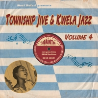 V/A - SOUL SAFARI PRESENTS TOWNSHIP JIVE & KWELA JAZZ VOLUME 4 : LP