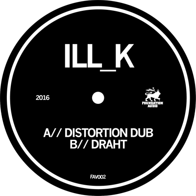 Ill_k - Distortion Dub / Draht : 12inch