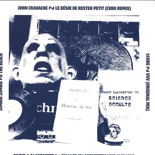 I:CUBE, GILB'R & DJ SOTOFETT, JOHN CRAVACHE, ZOMBIE ZOMBIE - 1996 / 2016 : 12inch