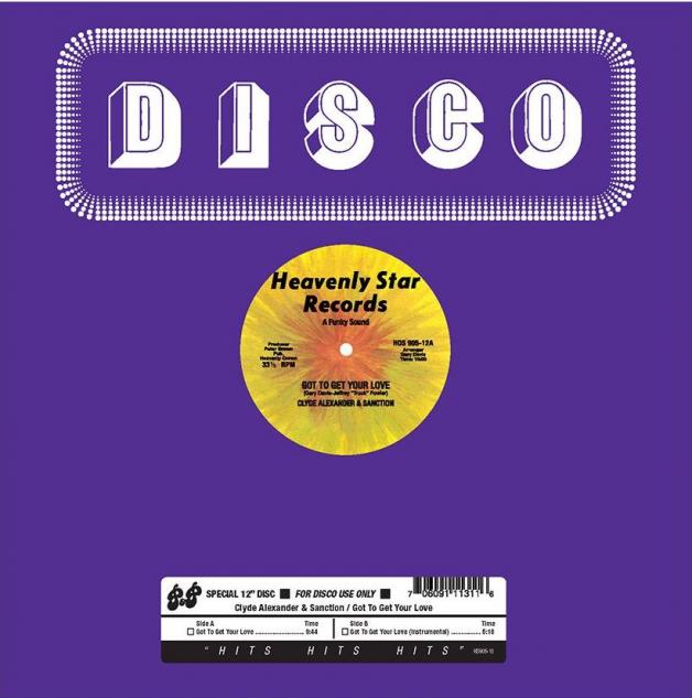 CLYDE ALEXANDER &amp; SANCTION - Got To Get Your Love : 12inch