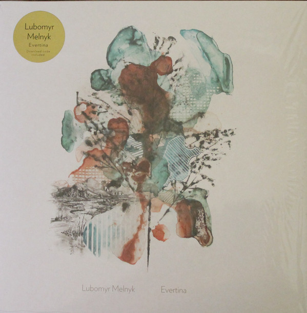 Lubomyr Melnyk - Evertina : 10inch