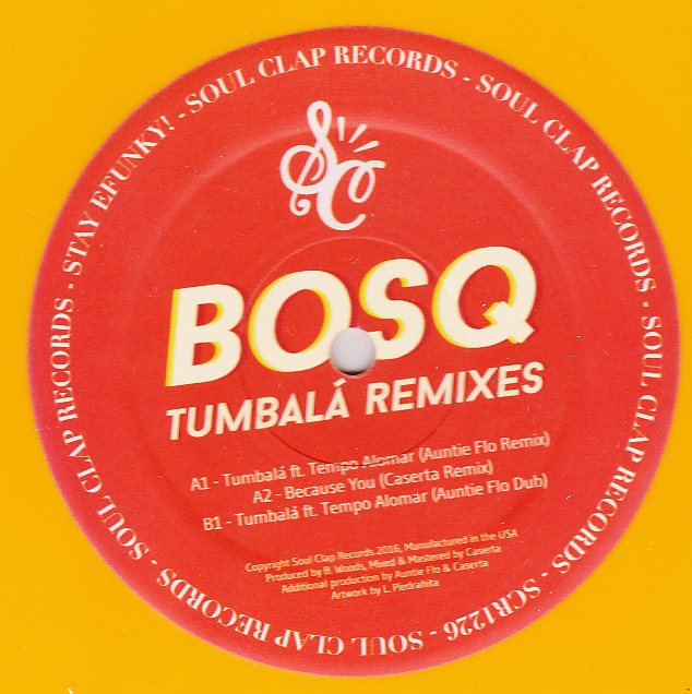 Bosq - Tumbala (Remixes) : 12inch