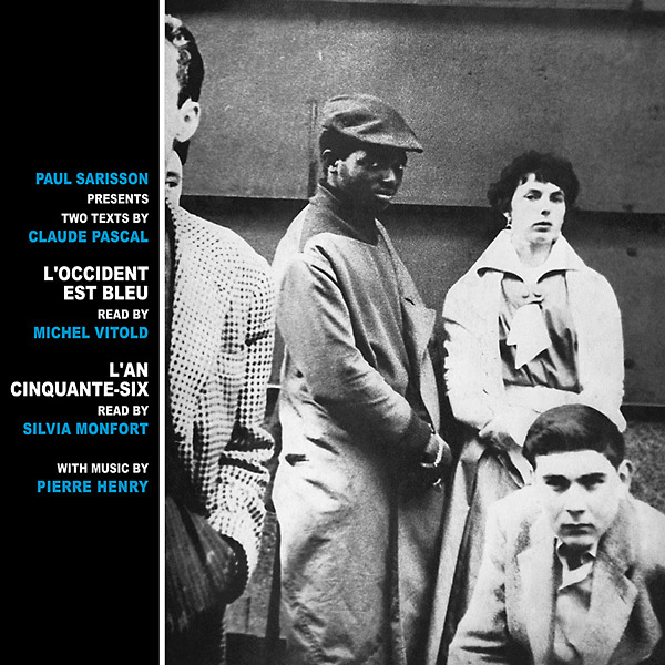 Pierre Henry, Michel Vitold & Silvia Monfort, Pierre - L'Occident Est Bleu / L'An Cinquante-Six : LP