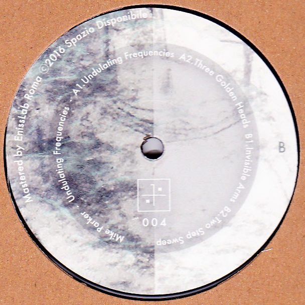 Mike Parker - Undulating Frequencies : 12inch