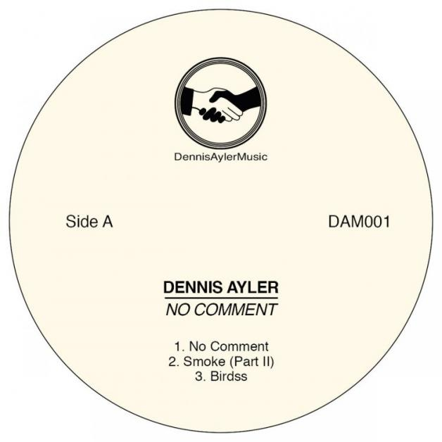 Dennis Ayler - No Comment