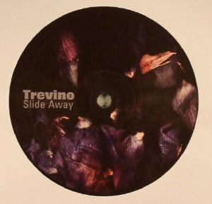 Trevino - Slide Away : 12inch