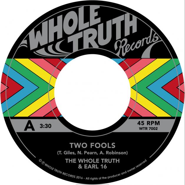 The Whole Truth - Two Fools (Feat. Earl 16) : 7inch
