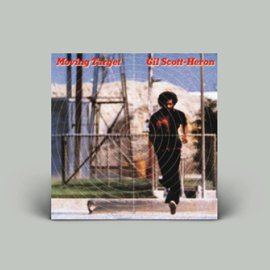 Gil Scott-Heron - Moving Target | NEWTONE RECORDS