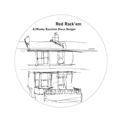 Red Rack&#039;em - Wonky Bassline Disco Banger : 12inch