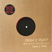 Dem 2 Ruff - Nice Tune : 10inch