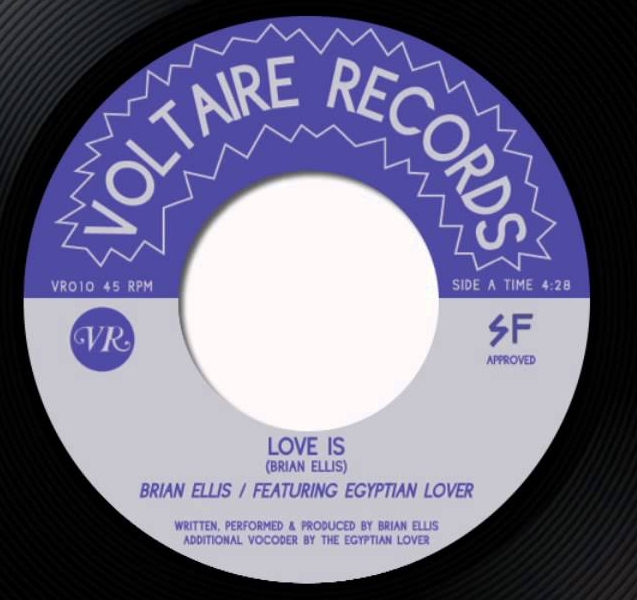 Brian Ellis - Love Is feat. EGYPTIAN LOVER : 7inch