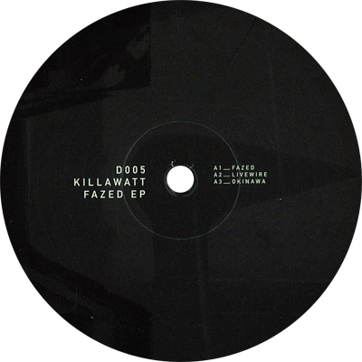 Killawatt - Fazed EP