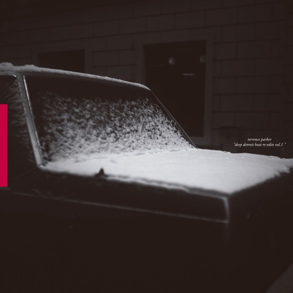 Terrence Parker - Deep Detroit Heat Re-Edits vol.1