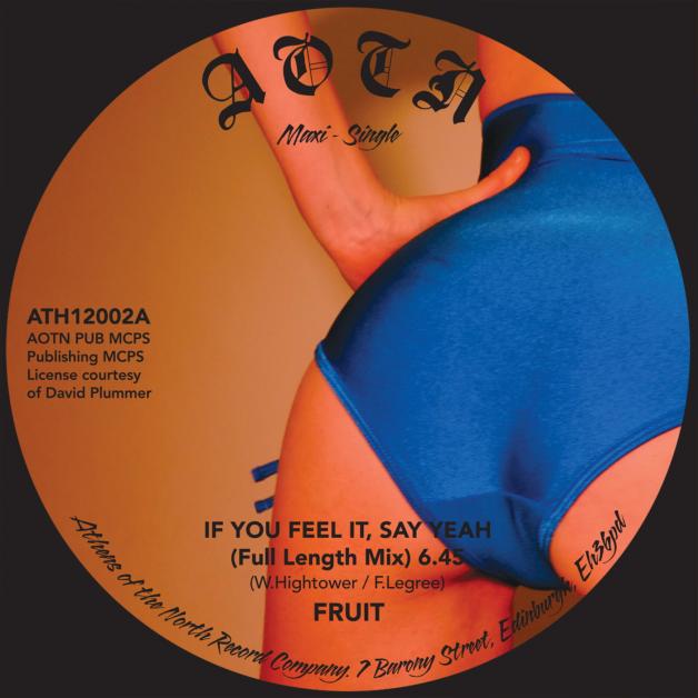 Fruit - If You Feel It, Say Yeah : 12inch