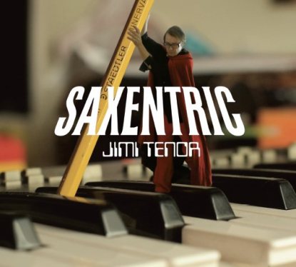 Jimi Tenor - Saxentric : 1LP