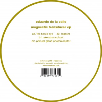Eduardo De La Calle - Magnetic Transducer EP : 12inch