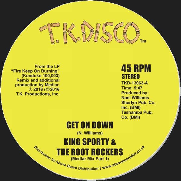KING SPORTY &amp; THE ROOT ROCKERS - Get On Down (Medlar Mix Part I &amp; Ii) : 12inch